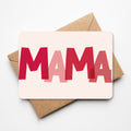 Minimalistische Moederdagkaart met het woord 'mama' in stijlvolle letters. Een uniek ontwerp, gedrukt op stevig papier