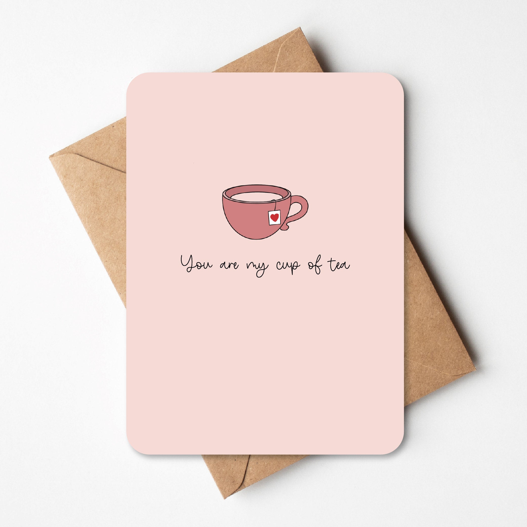 Wenskaart -  My cup of tea