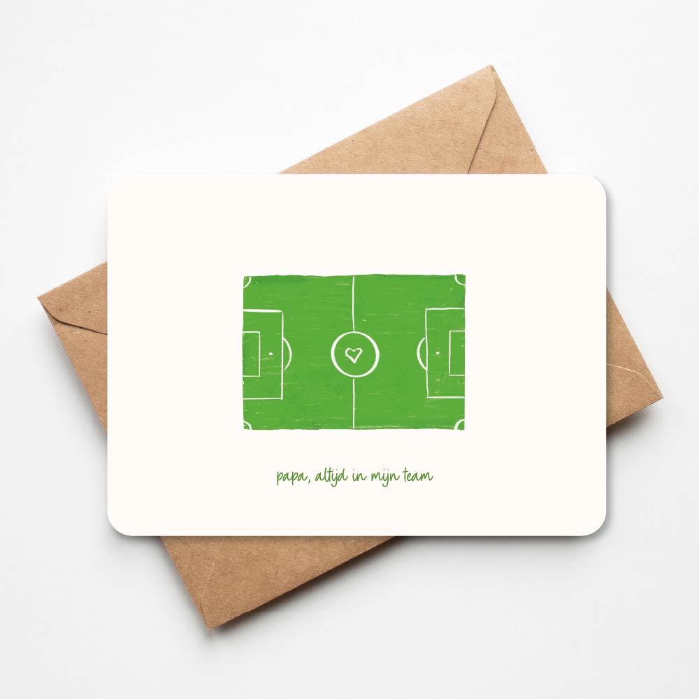 vaderdagskaartje voetbalveld en tekst papa altijd in mijn team