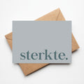 Grijze wenskaart met tekst sterkte